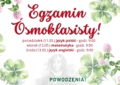Egzamin Ósmoklasisty!